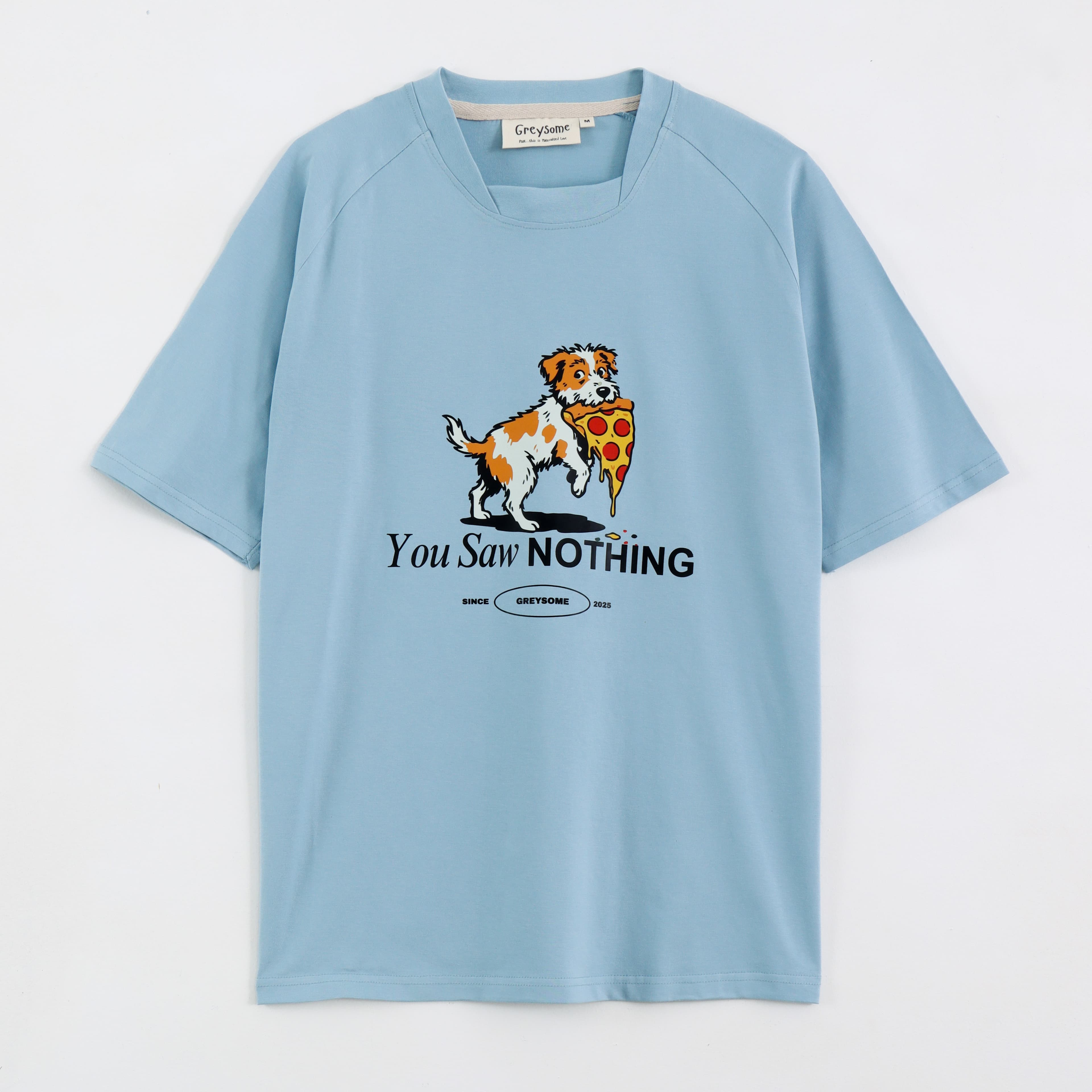 You Saw Nothing Unisex Tee - Powder Blue